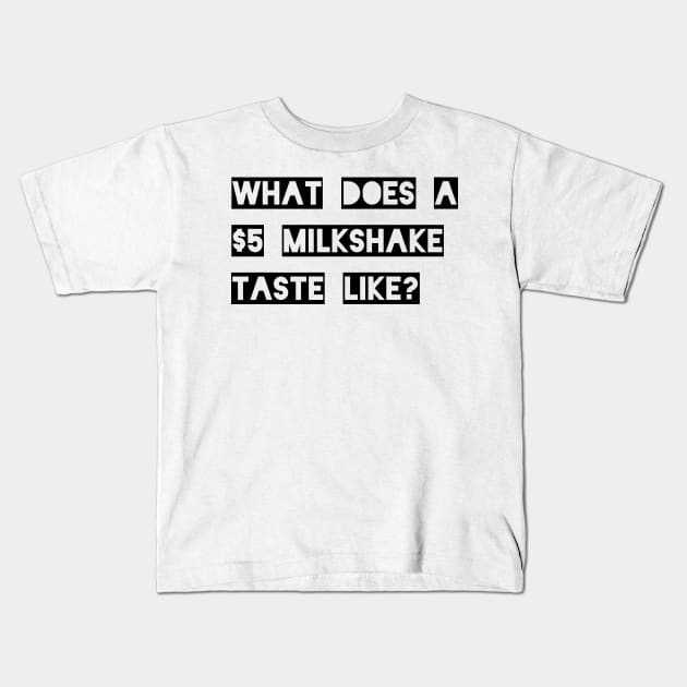 Pulp Fiction Milkshake Kids T-Shirt by qqqueiru